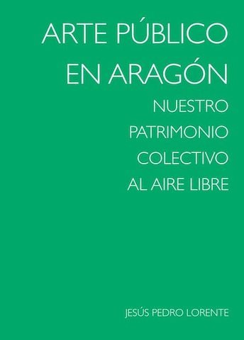 Lee más sobre el artículo Tipologías del arte público en Aragón
