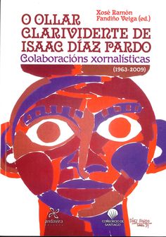 Lee más sobre el artículo Díaz Pardo y la recuperación del arte gallego en los artículos de prensa