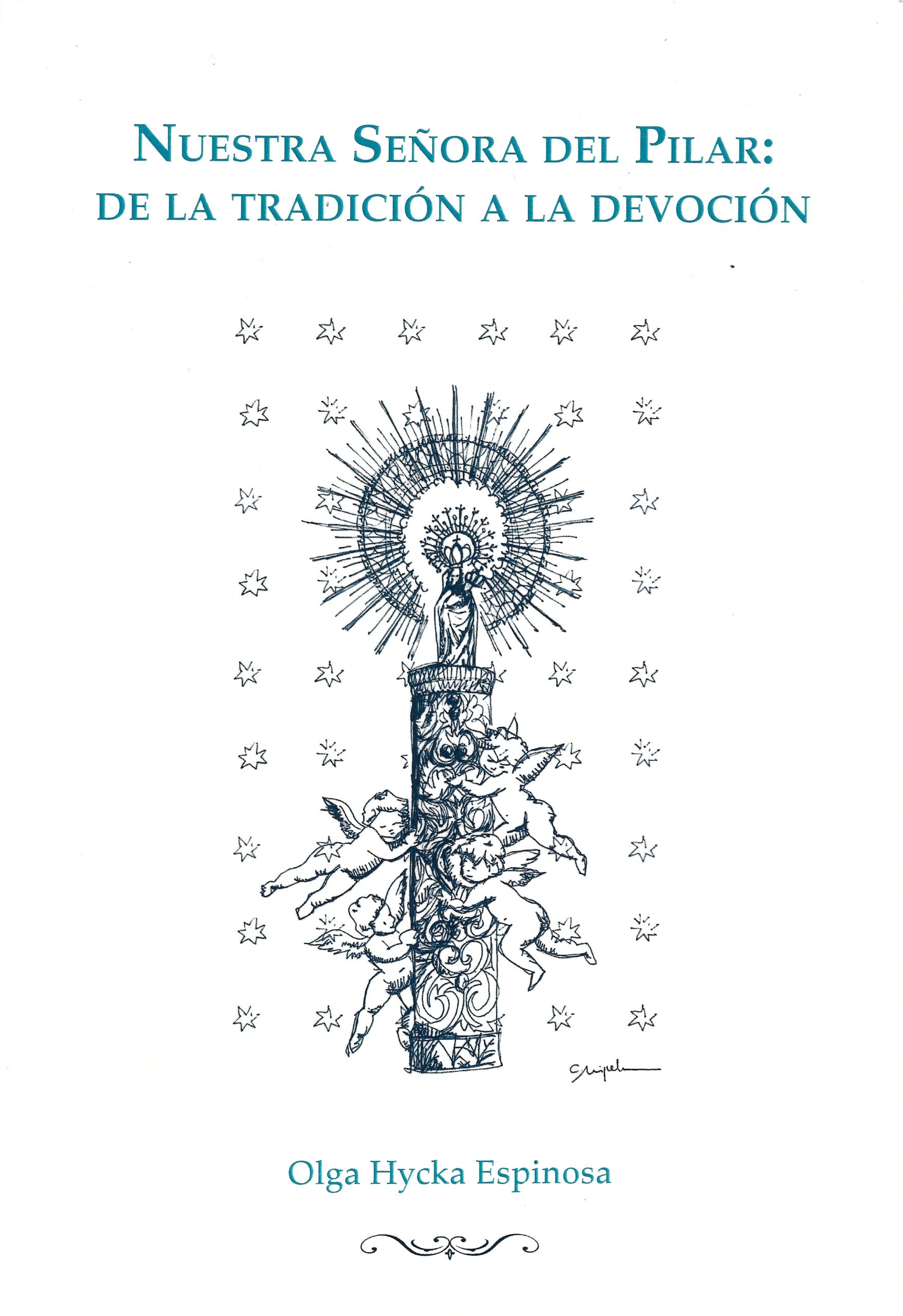 Lee más sobre el artículo Nuestra Señora del Pilar: de la tradición a la devoción