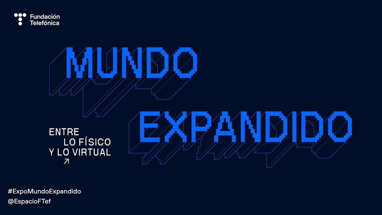 Lee más sobre el artículo Mundo expandido. Entre lo físico y lo virtual