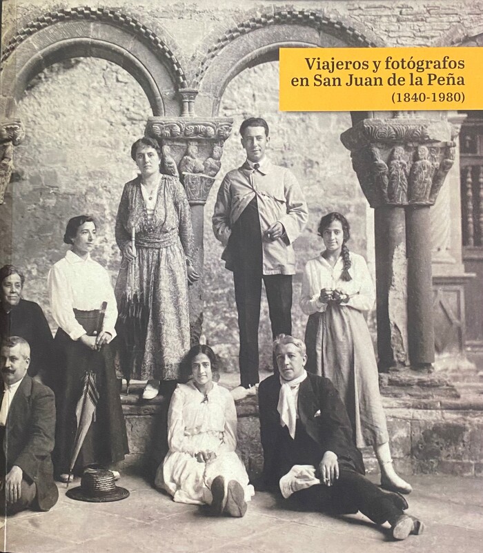 Lee más sobre el artículo Reseña de Viajeros y fotógrafos en San Juan de la Peña (1840-1980, catálogo de exposición) de J. J. Generelo Lanaspa (coord.)