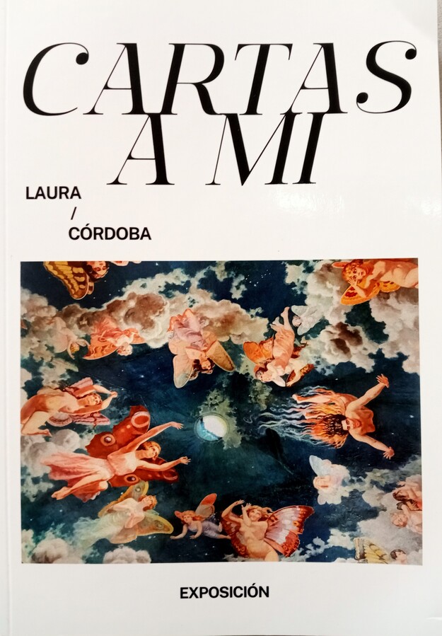 Lee más sobre el artículo Cartas a mí. Laura Córdoba, Autoedición (2023)