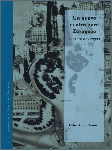 Lee más sobre el artículo La Plaza de Aragón como enseña del moderno epicentro zaragozano